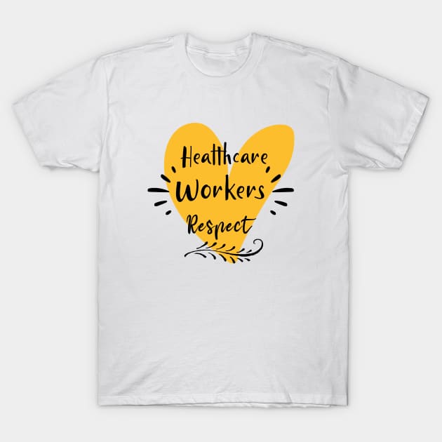 healthcare workers T-Shirt by hananeshopping